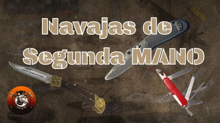 Consejos para Comprar Navajas de Segunda Mano