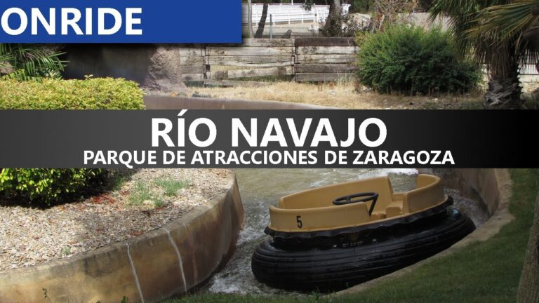 Descubre la Magia de R&iacute;o Navajo: Parque de Atracciones en Zaragoza